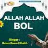 About Allah Allah Bol Song